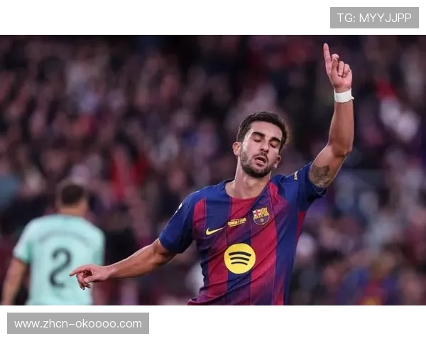 费兰·托雷斯替补登场即进球,巴萨锋线竞争白热化 费兰·托雷斯替补登场即进球,巴萨锋线竞争白热化